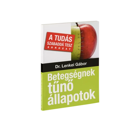 Dr.Lenkei Betegségnek tűnő állapotok