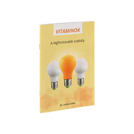 Dr. Lenkei Vitaminok - A legfontosabb szabály